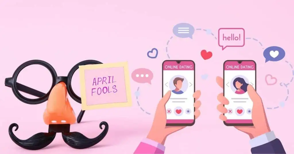April Fools dating apps