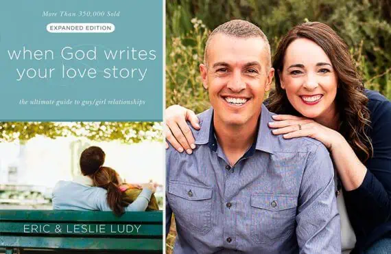 when god writes your love story eric and leslie ludy
