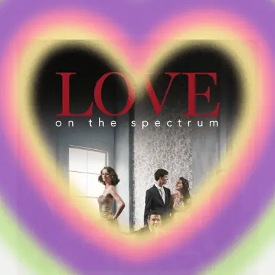 love on the spectrum