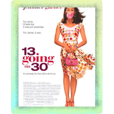 13 going on 30