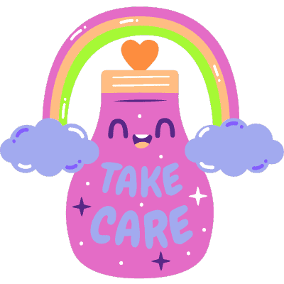 happy bottle saying take care with rainbow and heart above it